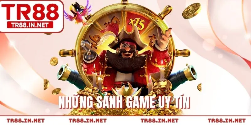 Danh sách những sảnh game Nổ Hũ TR88 uy tín