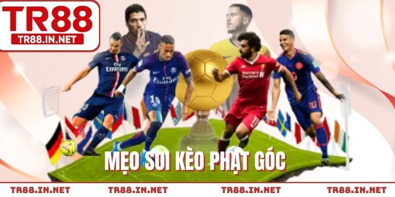 Hiểu rõ các loại kèo trước khi dùng mẹo