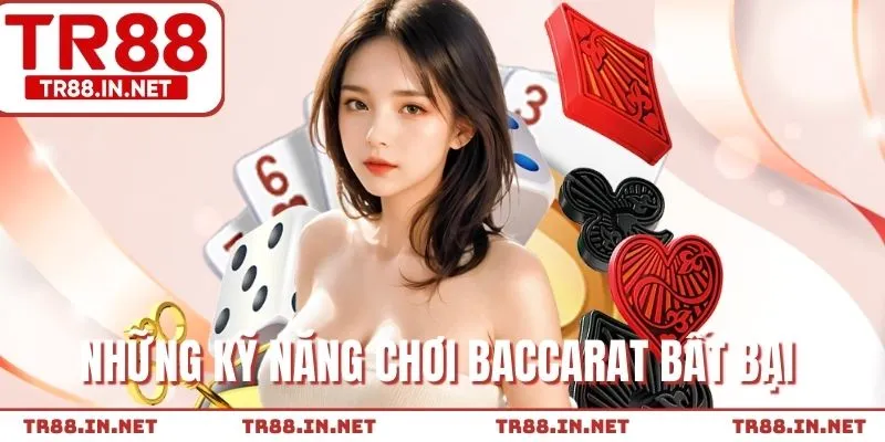 Top 3 bí quyết chơi Baccarat thắng lớn